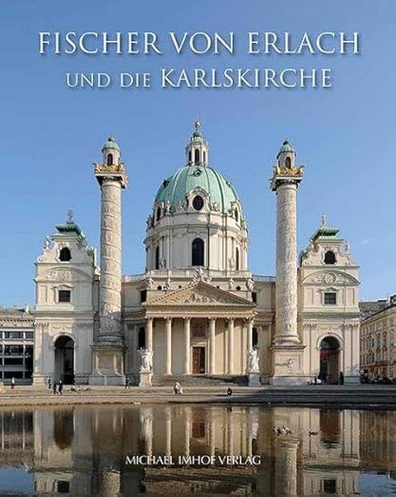 Buchcover: Fischer von Erlach und die Karlskirche